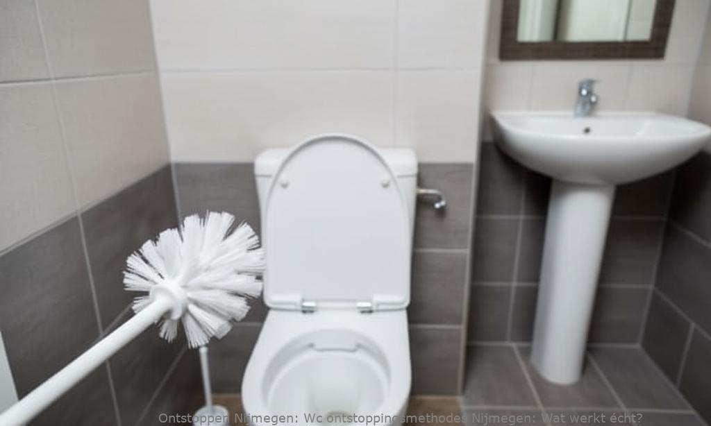 Wc ontstoppingsmethodes Nijmegen: Wat werkt écht?